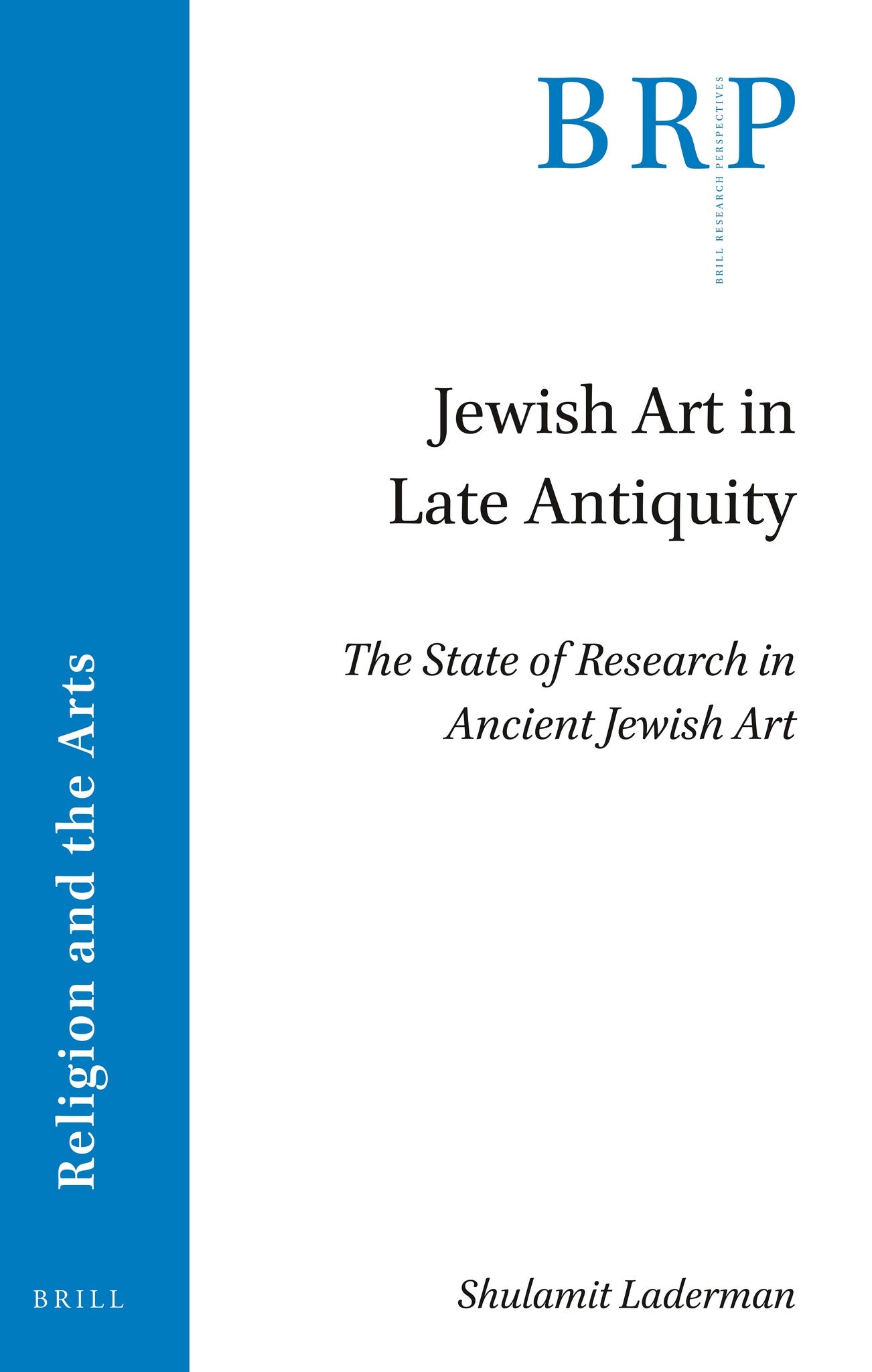 Cover image for Jewish Art in Late Antiquity ISBN 9789004428577